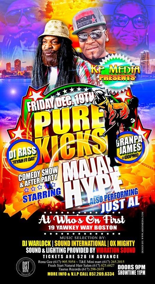 PURE KICKS — MAJAH HYPE COMEDY SHOW & AFTER PARTY flyer