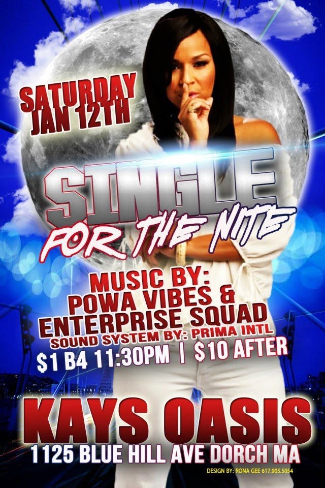 SINGLE FOR THE NITE flyer — Dorchester, MA