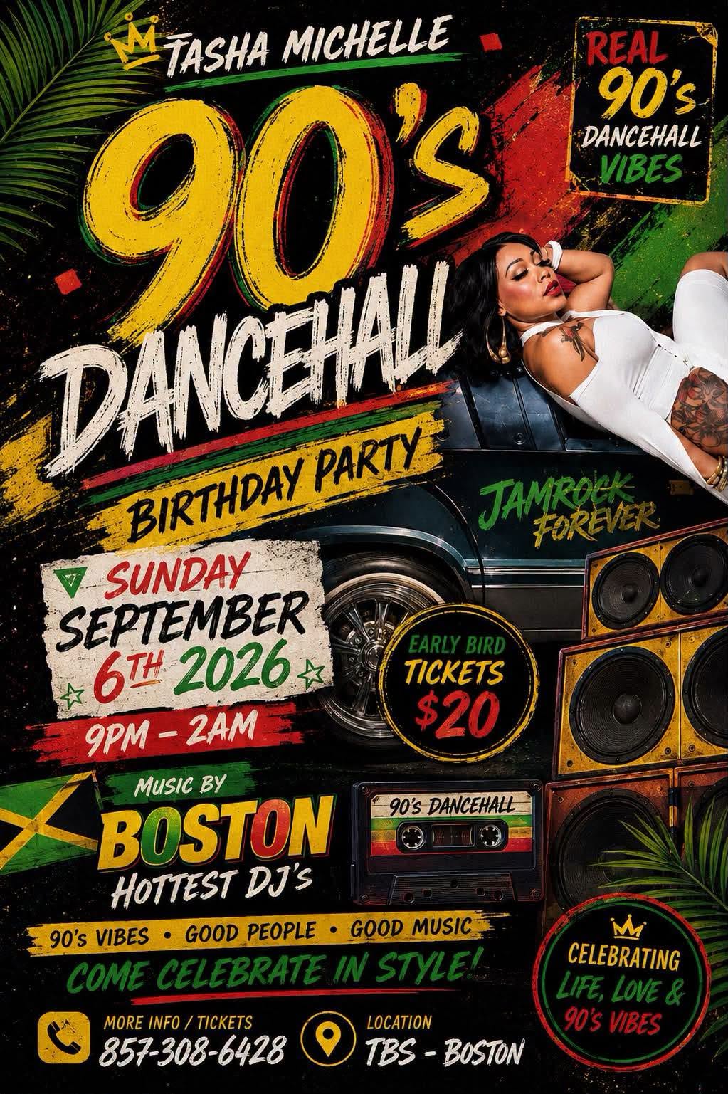 90'S DANCEHALL BIRTHDAY PARTY — TASHA MICHELLE flyer