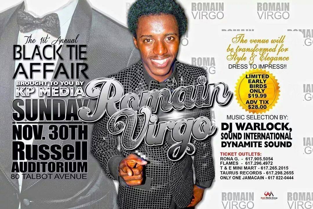 THE 1ST ANNUAL BLACK TIE AFFAIR — ROMAIN VIRGO flyer — Dorchester, MA
