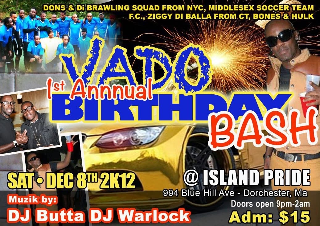 VADO 1ST ANNUAL BIRTHDAY BASH flyer