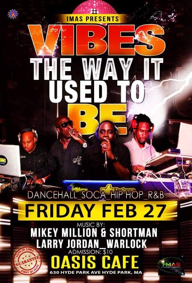 VIBES THE WAY IT USED TO BE flyer — Hyde Park, MA