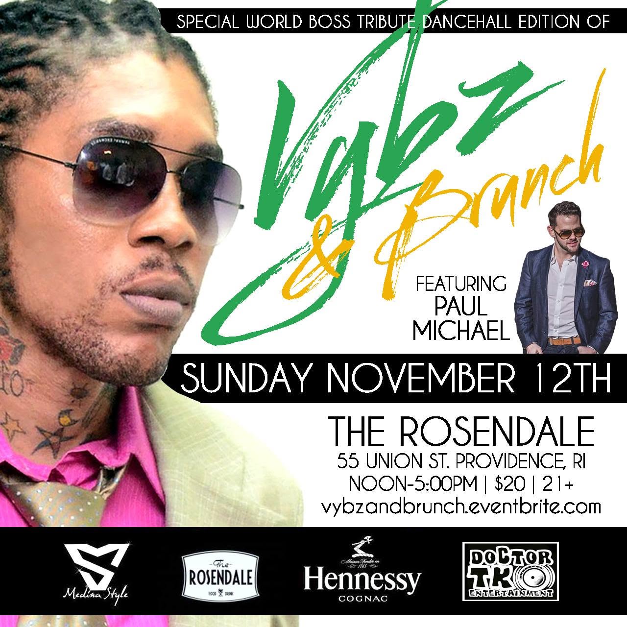 VYBZ & BRUNCH — WORLD BOSS TRIBUTE DANCEHALL EDITION flyer