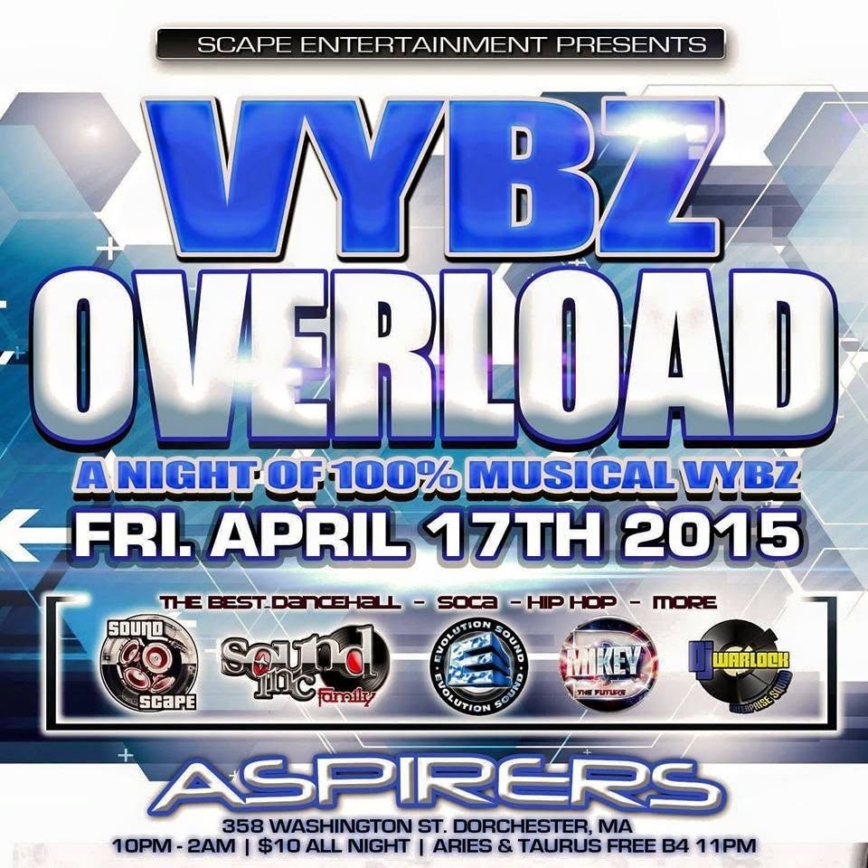 VYBZ OVERLOAD — A NIGHT OF 100% MUSICAL VYBZ flyer