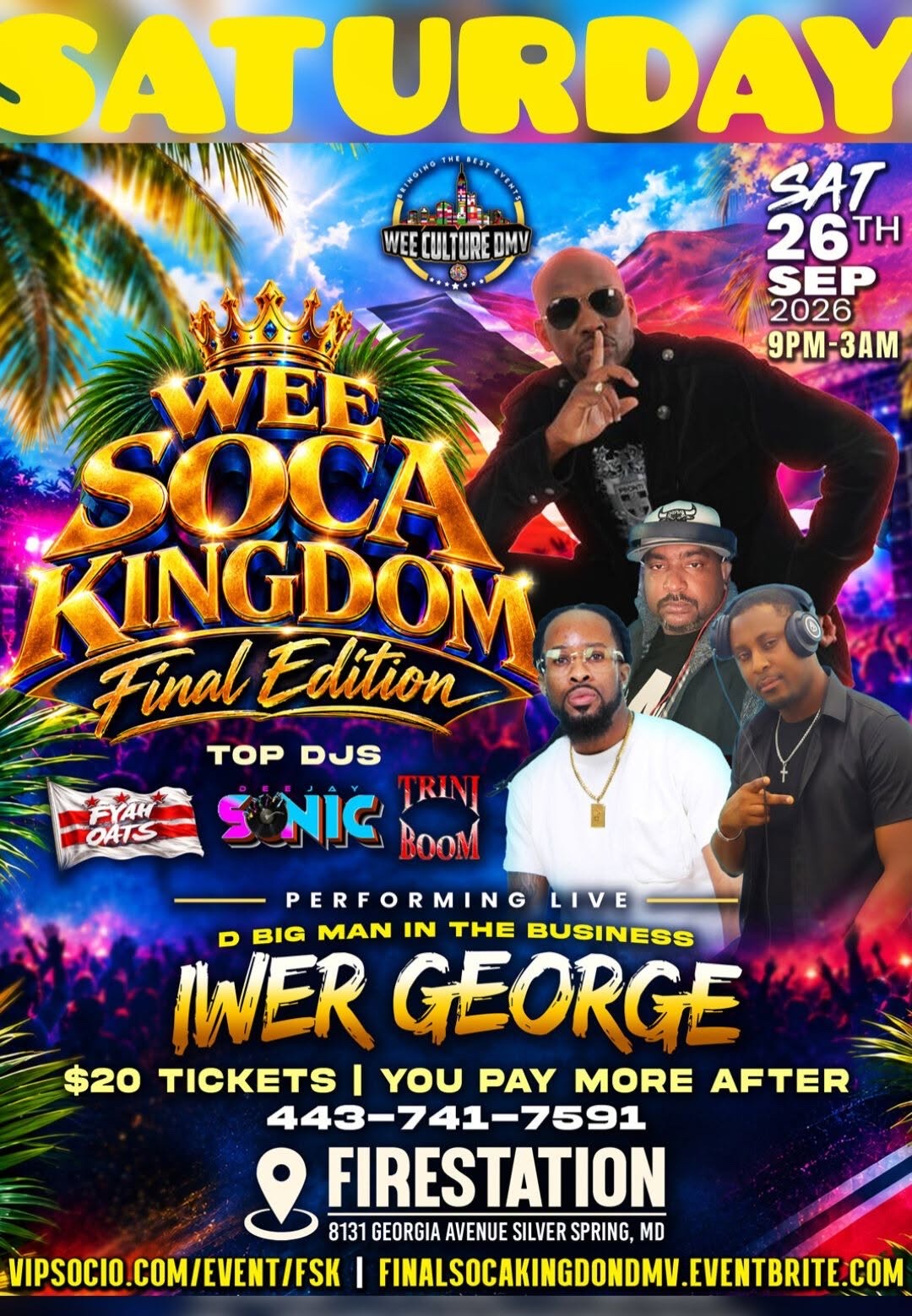 WEE SOCA KINGDOM — FINAL EDITION flyer