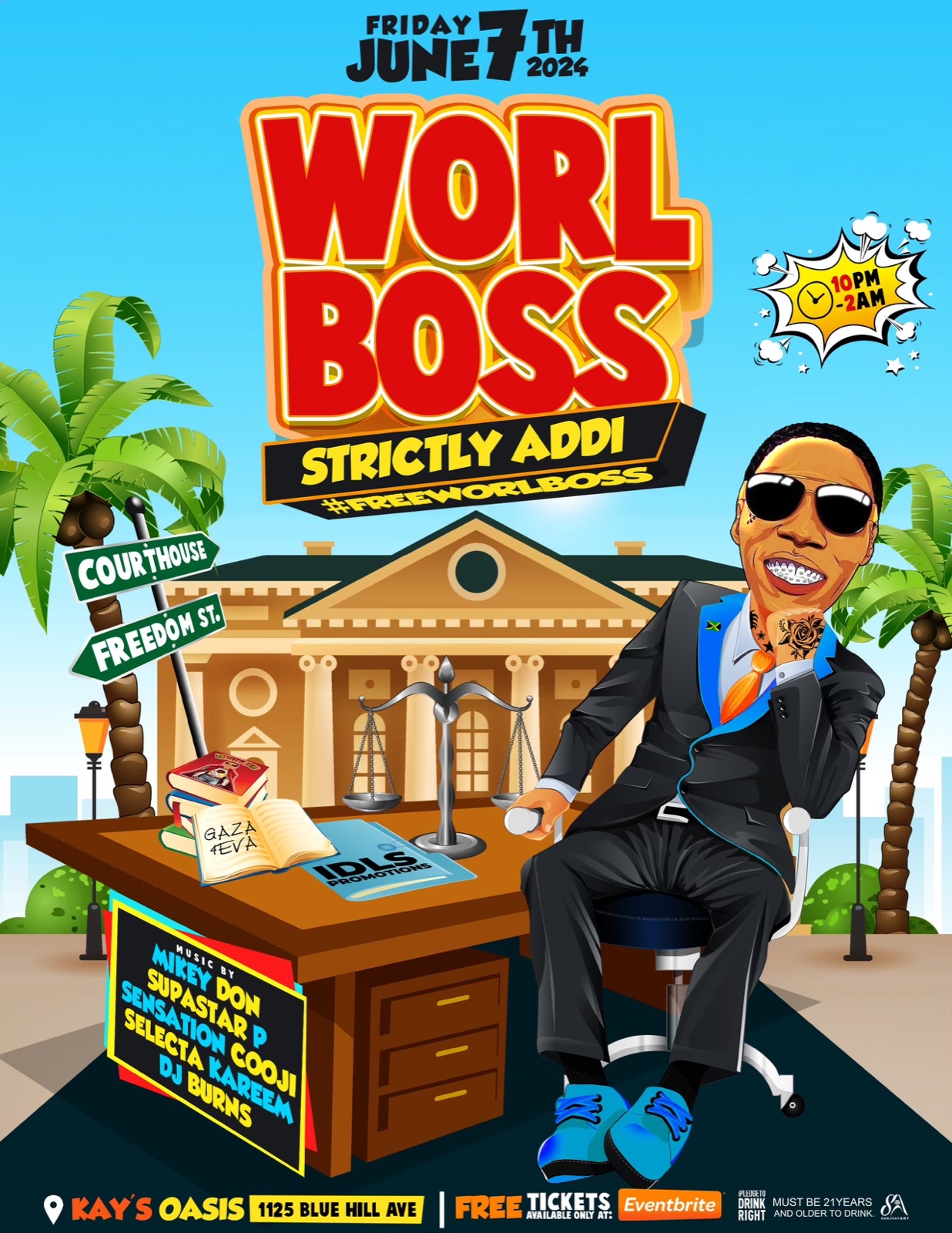 WORL BOSS — STRICTLY ADDI, KAYS OASIS flyer — Dorchester, MA