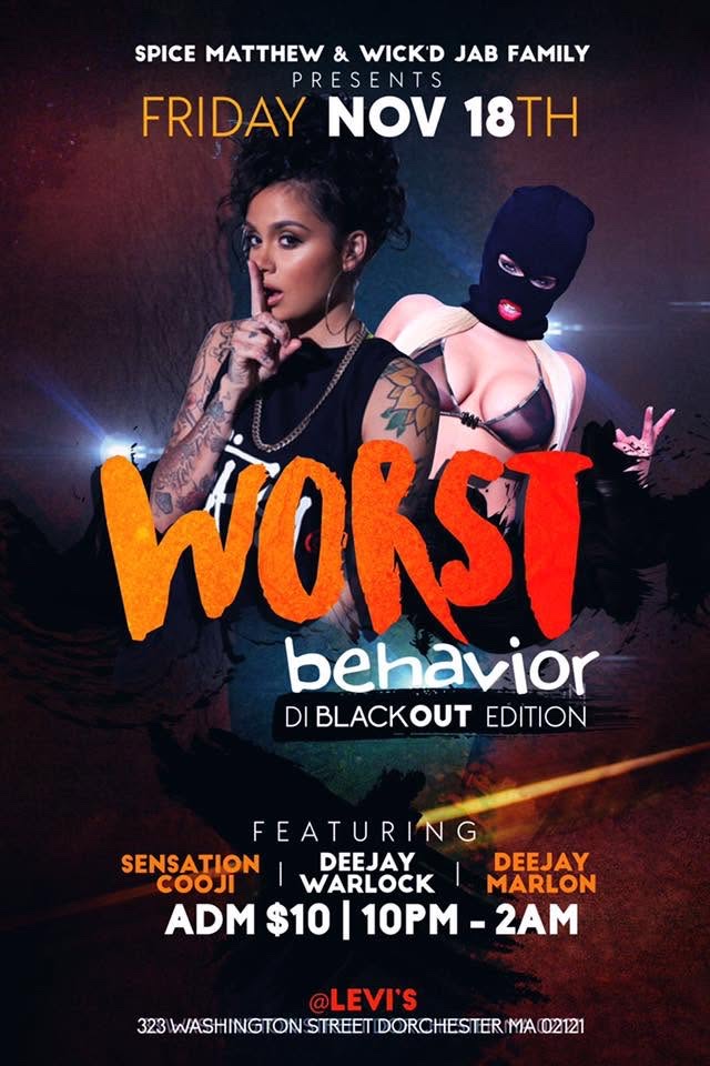 WORST BEHAVIOR — DI BLACKOUT EDITION flyer